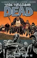 The Walking Dead Band 21: Der totale Krieg Teil 2 - The Walking Dead Volume 21: All Out War Part 2