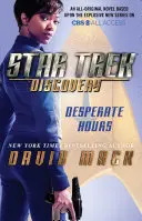 Star Trek: Discovery: Verzweifelte Stunden, 1 - Star Trek: Discovery: Desperate Hours, 1