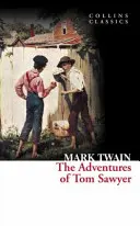 Die Abenteuer des Tom Sawyer (Collins Classics) - The Adventures of Tom Sawyer (Collins Classics)