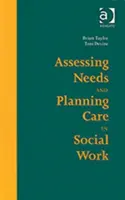 Bedarfsermittlung und Pflegeplanung in der Sozialen Arbeit - Assessing Needs and Planning Care in Social Work
