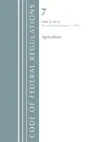 Code of Federal Regulations, Title 07 Agriculture 27-52, revidiert am 1. Januar 2018 (Office of the Federal Register (U.S.)) - Code of Federal Regulations, Title 07 Agriculture 27-52, Revised as of January 1, 2018 (Office of the Federal Register (U.S.))