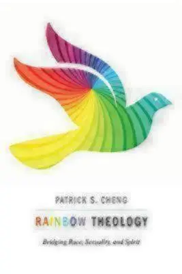 Regenbogen-Theologie: Brückenschlag zwischen Rasse, Sexualität und Geist - Rainbow Theology: Bridging Race, Sexuality, and Spirit