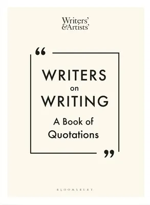 Writers on Writing: Ein Buch mit Zitaten - Writers on Writing: A Book of Quotations