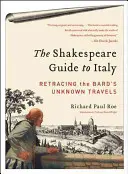 Der Shakespeare-Führer für Italien - The Shakespeare Guide to Italy