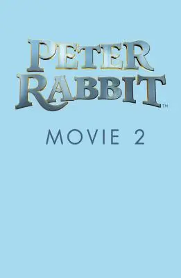 Peter Rabbit Film 2 Verfilmung - Peter Rabbit Movie 2 Novelisation