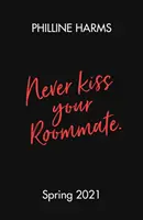 Küssen Sie niemals Ihren Mitbewohner - Never Kiss Your Roommate