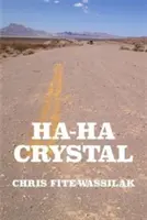 Ha-Ha-Kristall - Ha-Ha Crystal