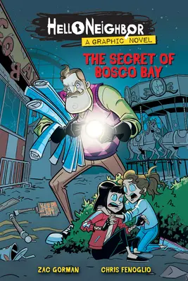 Das Geheimnis von Bosco Bay (Hallo Nachbar: Graphic Novel #1), 1 - The Secret of Bosco Bay (Hello Neighbor: Graphic Novel #1), 1