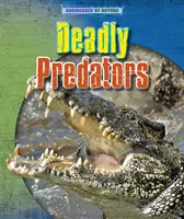 Tödliche Raubtiere - Deadly Predators