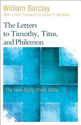 Die Briefe an Timotheus, Titus und Philemon - The Letters to Timothy, Titus, and Philemon