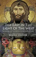 Der Osten im Lichte des Westens: Die Kinder Luzifers und die Brüder Christi (Cw 113) - The East in the Light of the West: The Children of Lucifer and the Brothers of Christ (Cw 113)