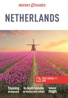 Insight Guides Niederlande (Reiseführer mit Gratis-Ebook) - Insight Guides the Netherlands (Travel Guide with Free Ebook)