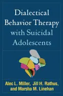 Dialektische Verhaltenstherapie mit suizidgefährdeten Heranwachsenden - Dialectical Behavior Therapy with Suicidal Adolescents