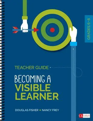 Becoming an Assessment-Capable Visible Learner, Klassen 6-12, Level 1: Teacher′s Guide - Becoming an Assessment-Capable Visible Learner, Grades 6-12, Level 1: Teacher′s Guide