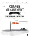 Veränderungsmanagement: Ein Leitfaden für die wirksame Umsetzung - Change Management: A Guide to Effective Implementation