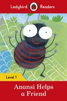 Anansi hilft einem Freund - Ladybird Readers Level 1 - Anansi Helps a Friend - Ladybird Readers Level 1