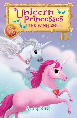 Einhornprinzessinnen 10: Der Flügelzauber - Unicorn Princesses 10: The Wing Spell