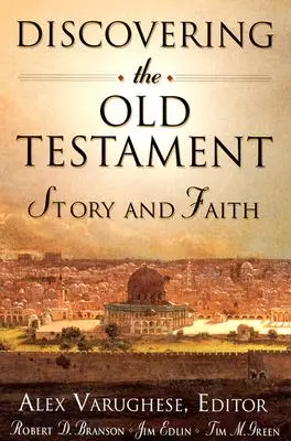 Das Alte Testament entdecken: Geschichte und Glaube - Discovering the Old Testament: Story and Faith