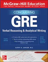 McGraw-Hill Education Conquering GRE Verbal Reasoning and Analytical Writing, Zweite Auflage - McGraw-Hill Education Conquering GRE Verbal Reasoning and Analytical Writing, Second Edition