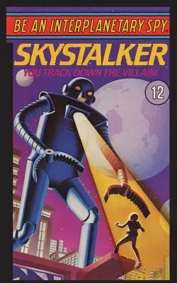 Sei ein interplanetarischer Spion: Skystalker - Be An Interplanetary Spy: Skystalker