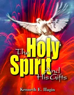 Der Heilige Geist und seine Gaben - The Holy Spirit and His Gifts