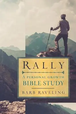 Versammlung: Eine Bibelarbeit zum persönlichen Wachstum - Rally: A Personal Growth Bible Study