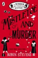 Mistelzweig und Mord - Mistletoe and Murder