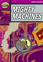 Schnelles Lesen: Mächtige Maschinen (Stufe 3, Level 3A) - Rapid Reading: Mighty Machines (Stage 3, Level 3A)