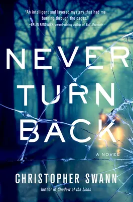 Never Turn Back - Ein Roman - Never Turn Back - A Novel