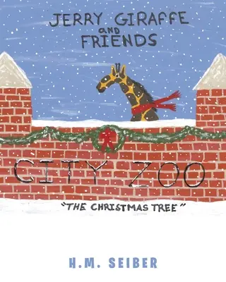 Jerry Giraffe und Freunde: Der Weihnachtsbaum - Jerry Giraffe and Friends: The Christmas Tree