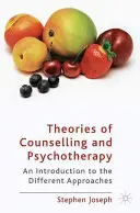 Theorien der Beratung und Psychotherapie: Eine Einführung in die verschiedenen Ansätze - Theories of Counselling and Psychotherapy: An Introduction to the Different Approaches