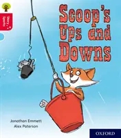 Oxford Reading Tree Story Sparks: Oxford Stufe 4: Scoop's Ups and Downs - Oxford Reading Tree Story Sparks: Oxford Level 4: Scoop's Ups and Downs