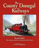 Die Eisenbahnen der Grafschaft Donegal - The County Donegal Railways