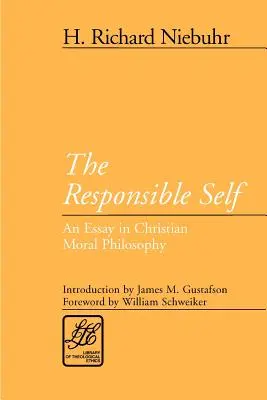 Das verantwortliche Selbst: Ein Essay in christlicher Moralphilosophie - The Responsible Self: An Essay in Christian Moral Philosophy