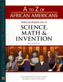 Afroamerikaner in Wissenschaft, Mathematik und Erfindungen - African Americans in Science, Math, and Invention