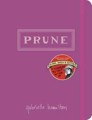 Pflaume: Ein Kochbuch - Prune: A Cookbook