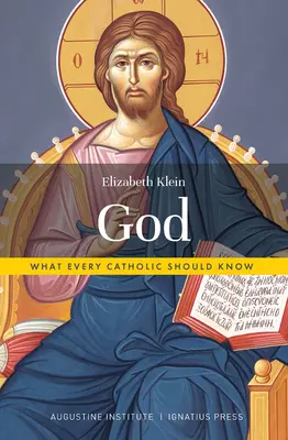 Gott: Was jeder Katholik wissen sollte - God: What Every Catholic Should Know