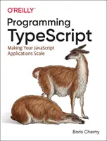 Programmierung von Typescript: Skalierung Ihrer JavaScript-Anwendungen - Programming Typescript: Making Your JavaScript Applications Scale