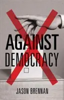 Gegen die Demokratie: Neues Vorwort - Against Democracy: New Preface