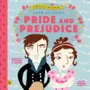 Stolz und Vorurteil: Ein Babylit Geschichtenbuch: Ein Babylit(r)-Geschichtenbuch - Pride and Prejudice: A Babylit Storybook: A Babylit(r) Storybook