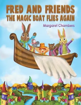 Fred und seine Freunde - Das Zauberboot fliegt wieder - Fred and Friends - The Magic Boat Flies Again