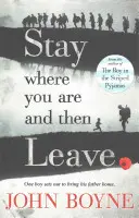 Bleib, wo du bist, und dann geh - Stay Where You Are And Then Leave