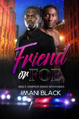 Freund oder Feind: Brice Simpson Hood Mysteries - Friend or Foe: Brice Simpson Hood Mysteries