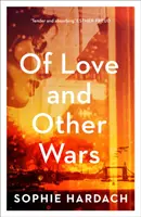 Von Liebe und anderen Kriegen - Of Love and Other Wars