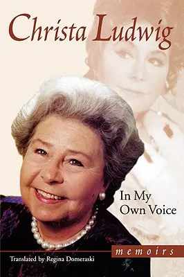 In meiner eigenen Stimme: Memoiren - In My Own Voice: Memoirs