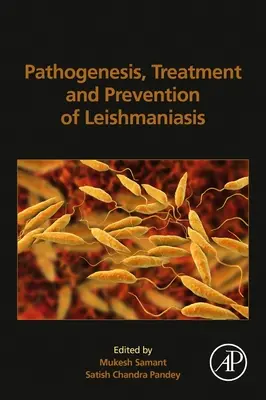 Pathogenese, Behandlung und Prävention der Leishmaniose - Pathogenesis, Treatment and Prevention of Leishmaniasis