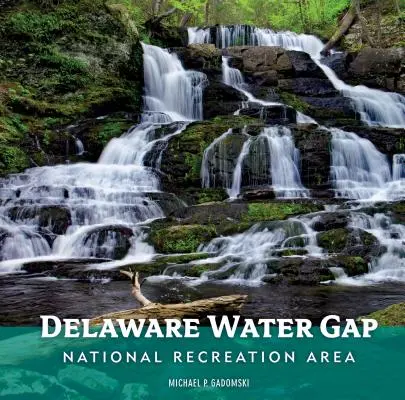 Delaware Water Gap Nationales Erholungsgebiet - Delaware Water Gap National Recreation Area