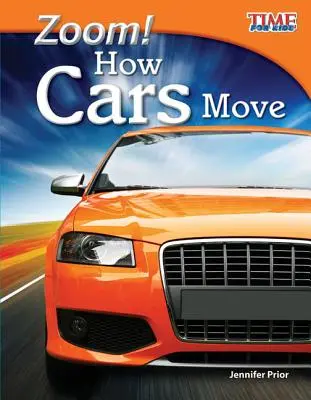 Zoom! Wie sich Autos bewegen - Zoom! How Cars Move