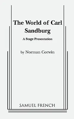 Die Welt von Carl Sandburg - The World of Carl Sandburg