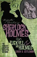 Die weiteren Abenteuer von Sherlock Holmes: Dr. Jekyll und Mr. Holmes - The Further Adventures of Sherlock Holmes: Dr. Jekyll and Mr. Holmes